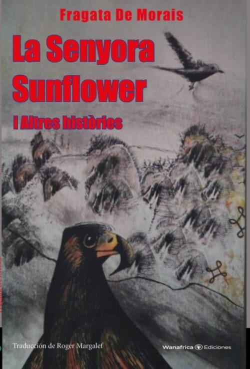 La senyora Sunflower i altres històries - F  Morai