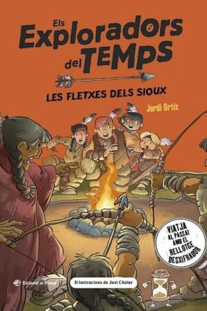Los exploradores del tiemp Las flechas de los siu