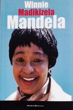Pensamiento africano - Winnie Madikizela Mandela